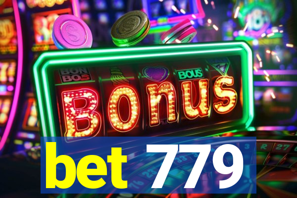 bet 779
